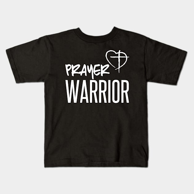 Prayer Warrior, Pray, Prayer, Christian T-Shirts, Church Wear, Apparels, Jesus, Bible Verse, Store Kids T-Shirt by JOHN316STORE - Christian Store